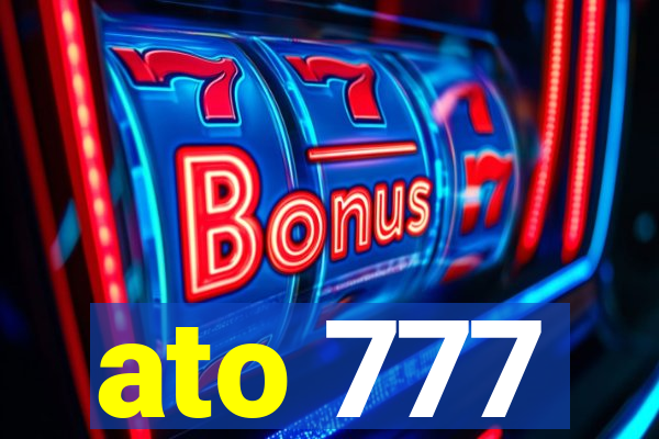 ato 777